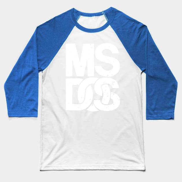 MSDOS 2 Baseball T-Shirt by arianneaubreysd